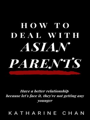 cover image of How to Deal with Asian Parents